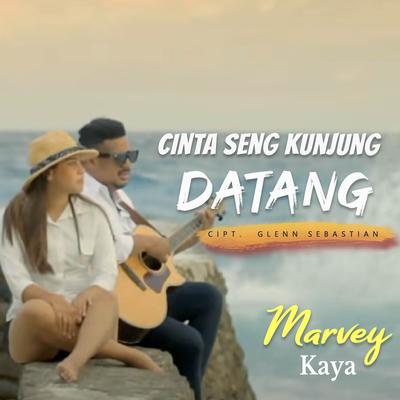 Cinta Seng Kunjung Datang By Marvey Kaya's cover