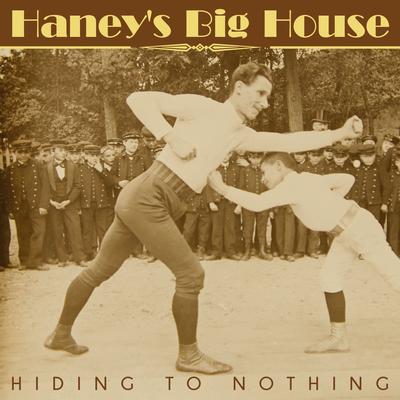 Haney's Big House's cover