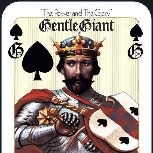 Gentle Giant – The Power and the Glory (Mixed by Steven Wilson)'s cover