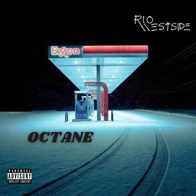 0CTANE By Rio Westside's cover