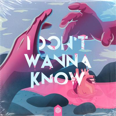 I Don't Wanna Know By Kilian K, Zombic, Jason Sydney's cover