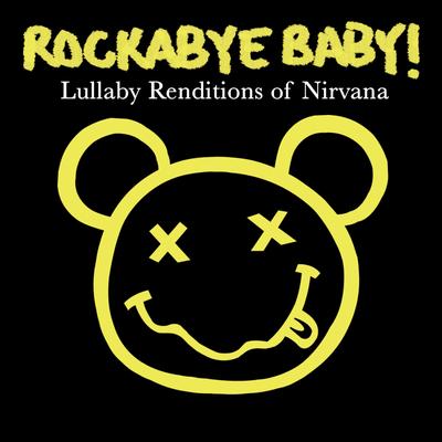 Lullaby Renditions of Nirvana's cover