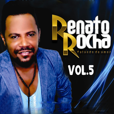 Te Dar Um Beijo By Renato Rocha's cover