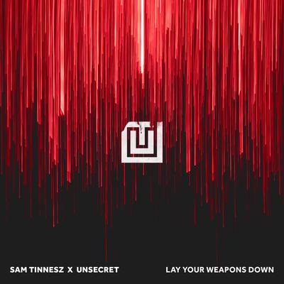 Lay Your Weapons Down By UNSECRET, Sam Tinnesz's cover