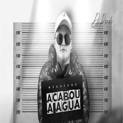 MEGA FUNK ACABOU A AGUA By DJ PANDA SC's cover