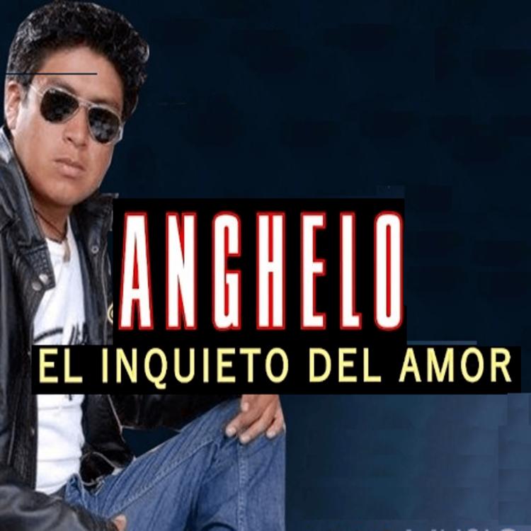 Anghelo el inquieto del amor's avatar image