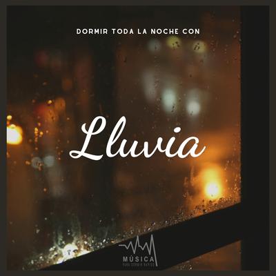 Dormir Toda la Noche con Lluvia  (parte diecisiete)'s cover