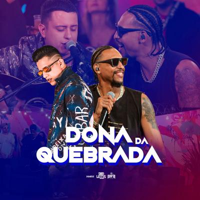 Dona da Quebrada By DGuedz, Dan Lellis, Máfia Records's cover