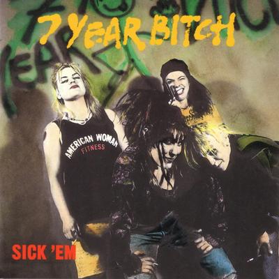 No Fucking War By 7 Year Bitch's cover