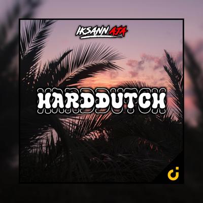 HARDDUTCH SUPER EMPUK By Iksann, Satria Fvnky Remix's cover