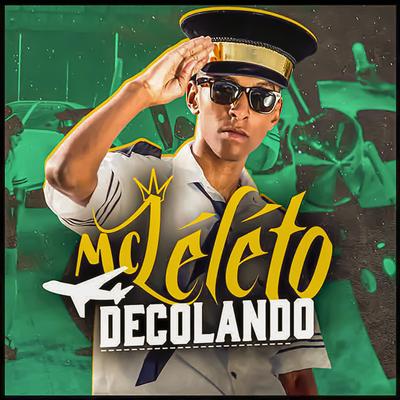 Decolando By Mc Leléto's cover