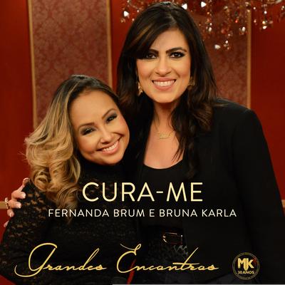 Cura-me By Fernanda Brum, Bruna Karla's cover