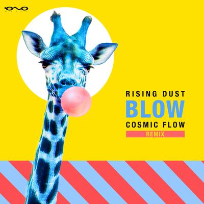 Blow By Rising Dust, Cosmic Flow's cover