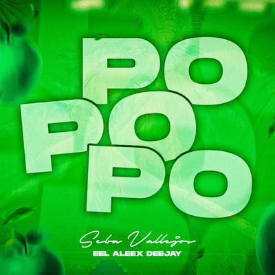 Po Po Po By El Aleex Deejay, DJ Seba Vallejos's cover