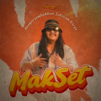 MakSet By Ndarboy Genk's cover