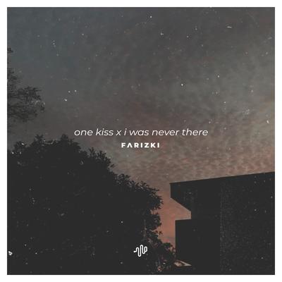 One Kiss X I Was Never There's cover