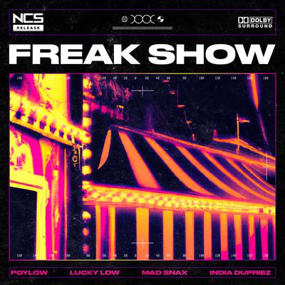 Freak Show By Poylow, Lucky Low, MAD SNAX, India Dupriez's cover