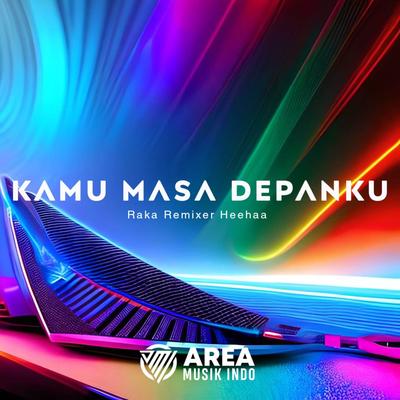 DJ KAMU MASA DEPAN KU's cover