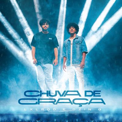 Chuva de Graça By Lxlrod, Dzin G, Todah Urban's cover