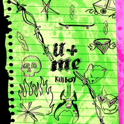 U + ME By KILLBOY's cover