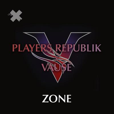Zone By Vause, Players Republik's cover
