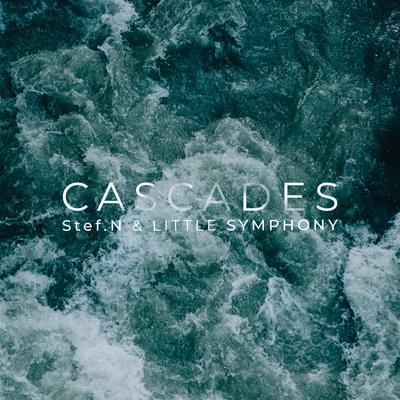 Cascades By Stef.N, Little Symphony's cover