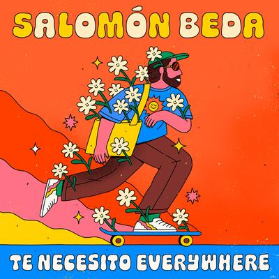 Te necesito everywhere By Salomon Beda's cover