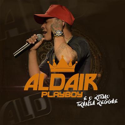 Senta Novinha e Não Para By Aldair Playboy's cover