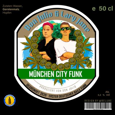 München City Funk (Part 1) By Don Julio, Lary Jane's cover