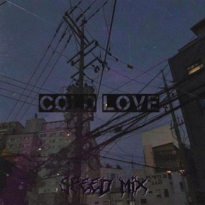 COLD LOVE ($peed Mix)'s cover
