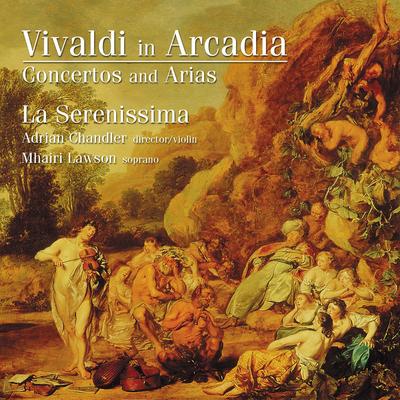 Vivaldi In Arcadia (Concertos And Arias)'s cover