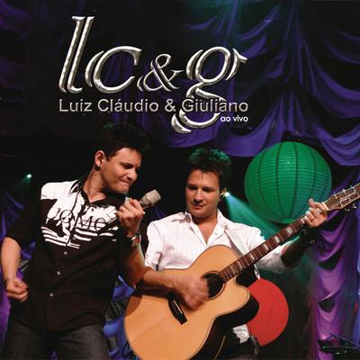 Luiz Cláudio & Giuliano Ao Vivo's cover