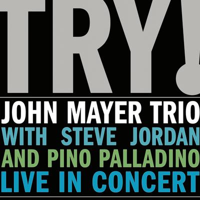 Another Kind Of Green (Live at the House of Blues, Chicago, Illinois, September 22, 2005) By John Mayer Trio's cover