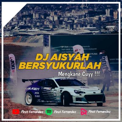 DJ AISYAH BERSYUKURLAH 's cover
