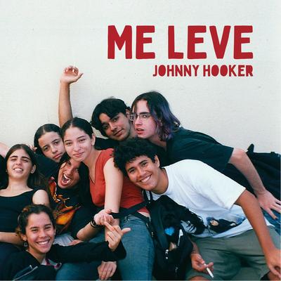 Me Leve By Johnny Hooker's cover