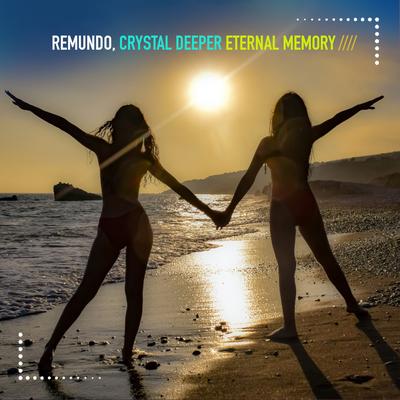 Eternal Memory By Remundo, Crystal Deeper's cover