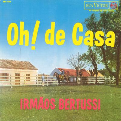 Oh! de Casa By Irmãos Bertussi's cover