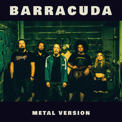 Barracuda (Metal Version)'s cover