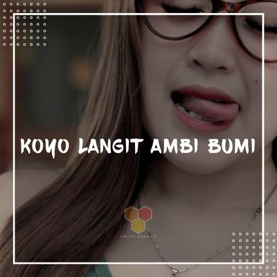 Koyo Langit Ambi Bumi's cover