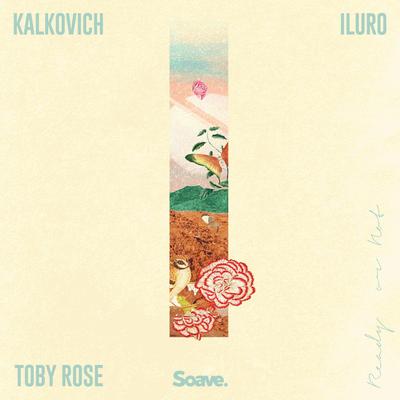 Ready or Not By Toby Rose, Kalkovich, ILURO's cover