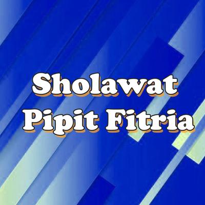 Sholawat Pipit Fitria's cover