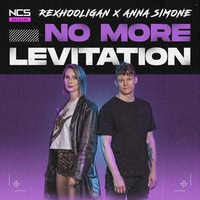 No More Levitation By Rex Hooligan, Anna Simone's cover