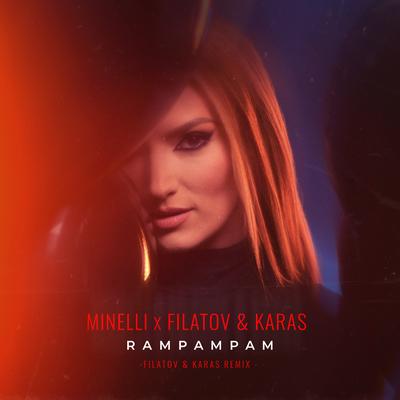 Rampampam (Filatov & Karas Remix)'s cover