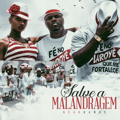 Salve a Malandragem By Nego Damoe's cover