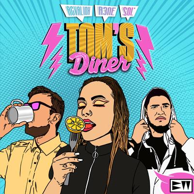 Tom's Diner (Radio Edit) By ACVALIOX, R3ne, Sol''s cover