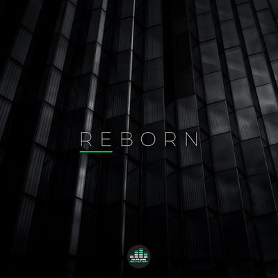 Reborn By Fearless Motivation's cover