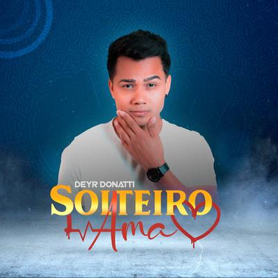 Solteiro Ama (Ao Vivo)'s cover