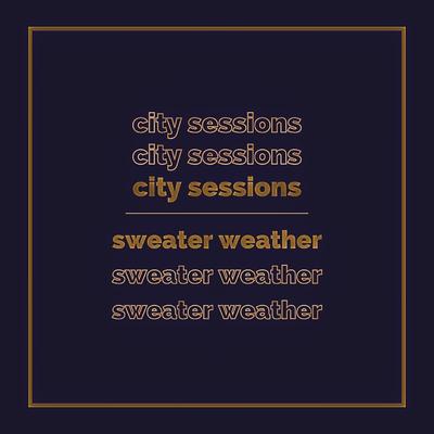 Sweater Weather By City Sessions, Citycreed's cover