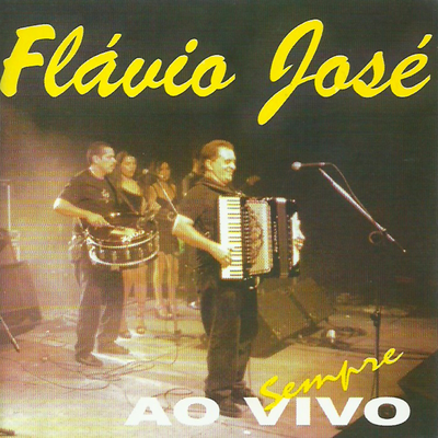 Quando Bate o Coração (Live) By Flávio José's cover