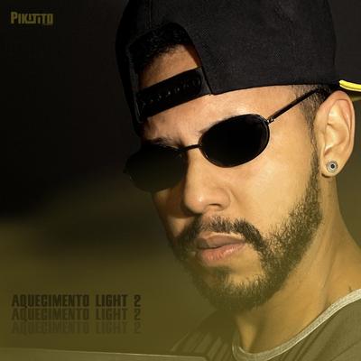 Aquecimento Light, Vol. 2 By Pikitito DJ's cover